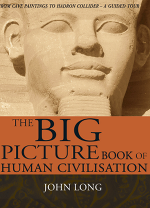 The Big Picture Book of Human Civilisation
