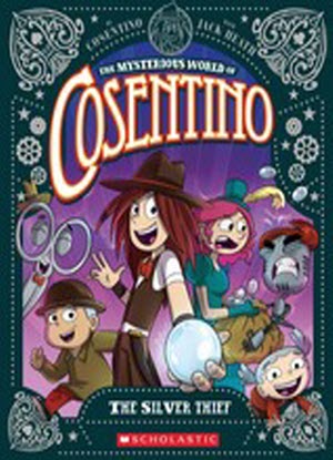 The Mysterious World of Cosentino:   4 - The Silver Thief