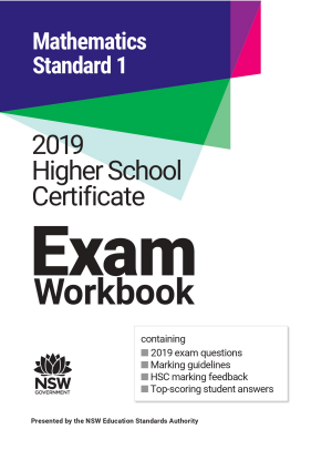 2019 HSC Exam Workbook:  Mathematics Standard 1