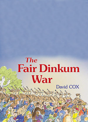 The Fair Dinkum War