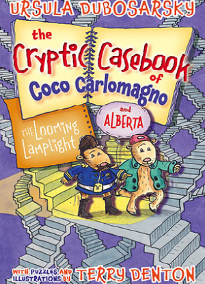 The Cryptic Casebook of Coco Carlomagno and Alberta:  2 - The Looming Lamplight