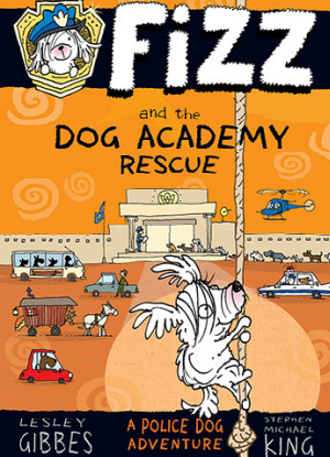 Fizz:  2 - Fizz and the Dog Academy Rescue
