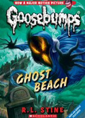 Goosebumps Classic:  15 - Ghost Beach