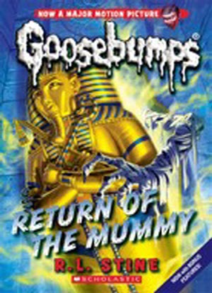 Goosebumps Classic:  18 - Return of the Mummy