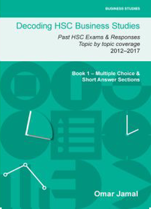 Decoding HSC Business Studies: 1 -  Multiple Choice & Short Answer Sections