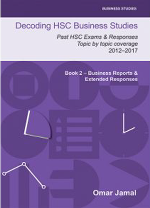 Decoding HSC Business Studies: 2 - Business Reports & Extended Reponses