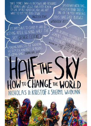 Half the Sky:  How to Change the World