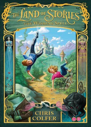 The Land of Stories: 1 - The Wishing Spell