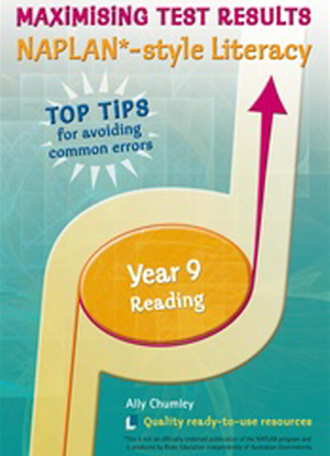 Maximising Test Results - Naplan*-style Literacy: Year 9 - Reading