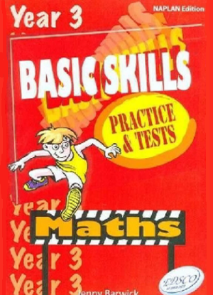 Basic Skills Practice and Tests:  Year 3 - Maths