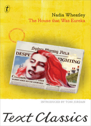 Text Classics:  The House that Was Eureka