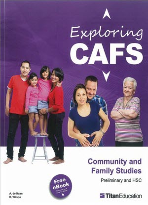Exploring CAFS:  Community and Family Studies - Preliminary and HSC Course