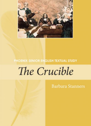 Phoenix Senior English Textual Study:  The Crucible