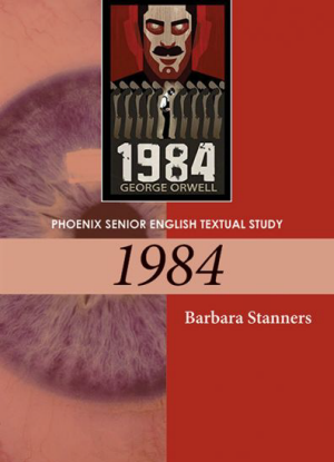 Phoenix Senior English Textual Study:  1984