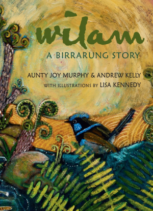 Wilam:  A Birrarung Story