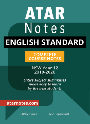 ATARNotes: English Standard - Complete Course Notes NSW Year 12 [2019-2020]