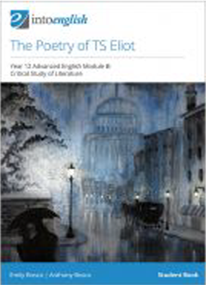 Into English:  The Poetry of TS Eliot - Student Book