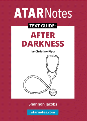 ATARNotes Text Guide:  Christine Piper's after Darkness