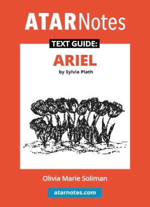 ATARNotes Text Guide:  Sylvia Plath's Ariel