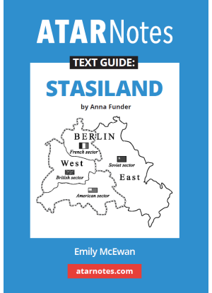 ATARNotes Text Guide:  Anna Funder's Stasiland