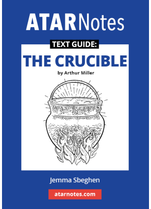 ATARNotes Text Guide:  Arthur Miller's the Crucible