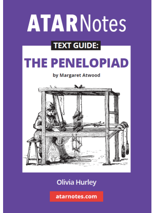 ATARNotes Text Guide:  Margaret Atwood's the Penelopiad