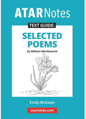 ATARNotes Text Guide:  William Wordsworth's Selected Poems