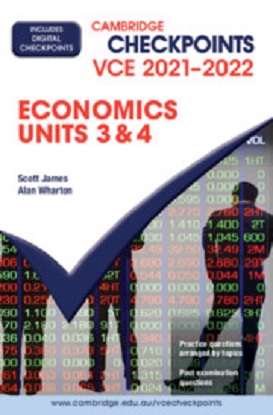 Cambridge Checkpoints:  VCE Economics - Units 3&4 (2021)