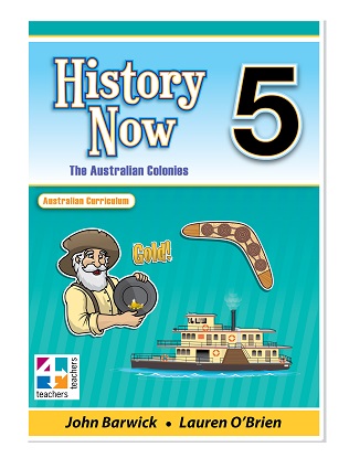 History Now:  Year 5 - The Australian Colonies