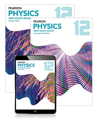Pearson Physics 12 New South Wales Student Book, eBook and Skills & Assessment Book