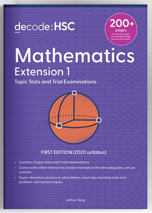 Decode HSC Mathematics Extension 1 Topic Tests and Trial Exams
