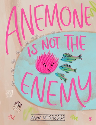 anemone-is-not-the-enemy-9781922310118