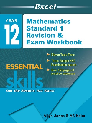 Excel Essential Skills Year 12 Mathematics Standard 1 Revision & Exam Workbook