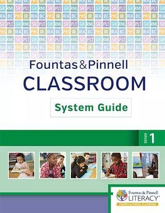 Fountas & Pinnell Classroom System Guide, Grade 1