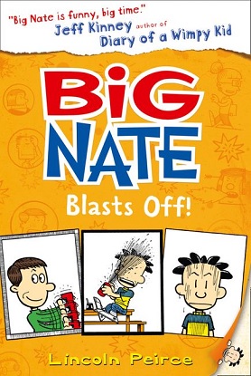 Big Nate:  8 - Big Nate Blasts Off
