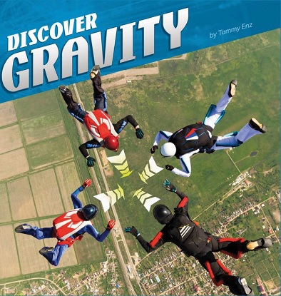 Discover Physical Science:  Discover Gravity