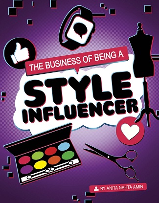 Influencers and Economics:  The Business of Being a Style Influencer