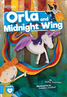 BookLife Readers Level 4 (Blue):  Orla and Midnight Wing