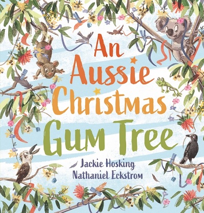 An Aussie Christmas Gum Tree (Picture Book)