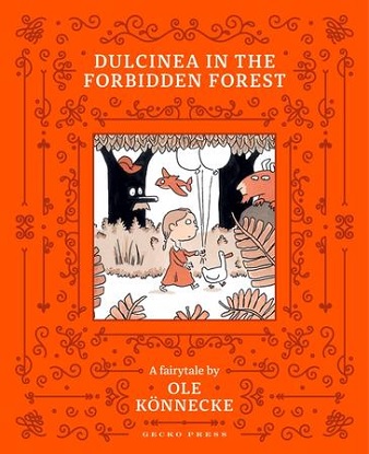 Dulcinea in the Forbidden Forest (Picture Storybook)