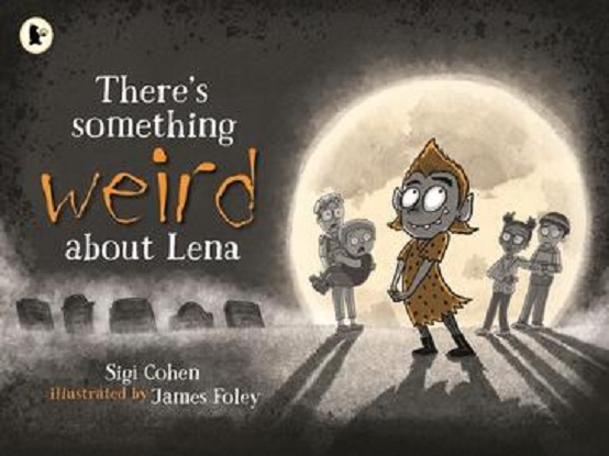 There's Something Weird About Lena (Picture Book)