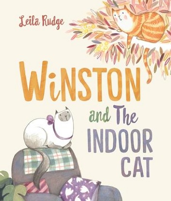 Winston and the Indoor Cat (Picture Book)