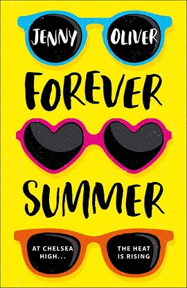 A Chelsea High Novel:  Forever Summer