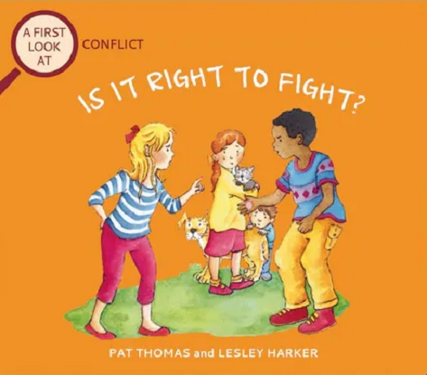 A First Look At:  Conflict - Is It Right to Fight?