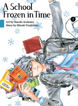 A School Frozen In Time:  Vol. 1 (Graphic Novel)
