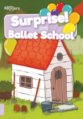 BookLife Readers Level 0 (Lilac):  Surprise! and Ballet School
