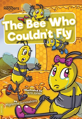 BookLife Readers Level:  9 (Gold) - The Bee Who Couldn't Fly