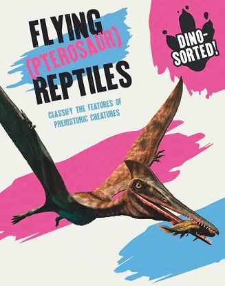dino-sorted-flying-pterosaur-reptiles-9781445173528