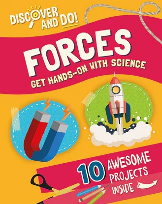 Discover and Do:  Forces