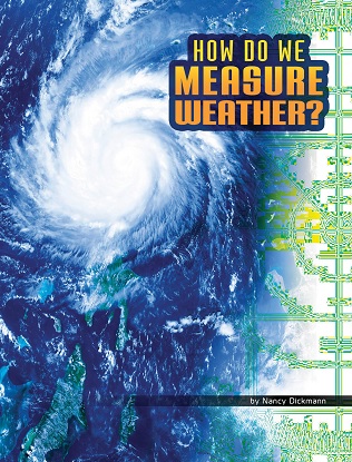 Discover Meteorology:  How Do We Measure Weather